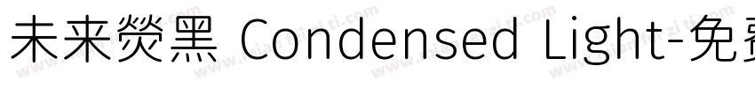 未来熒黑 Condensed Light字体转换